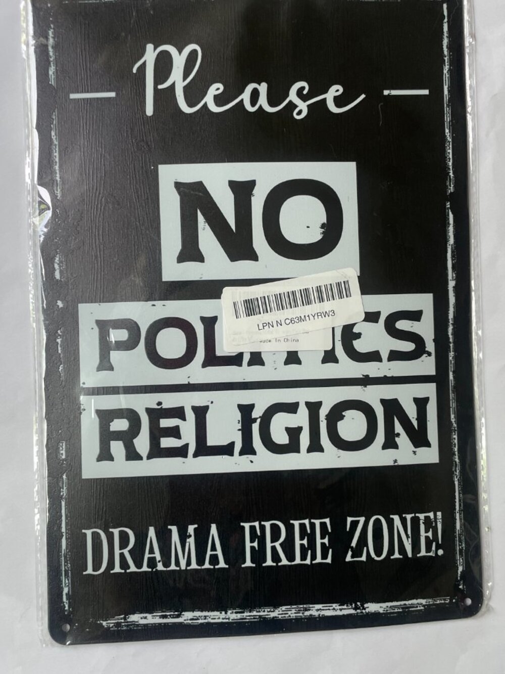 No Politics Religion Metal Tin Sign – Drama Free Zone